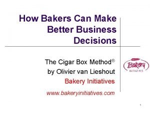 How Bakers Can Make Better Business Decisions The