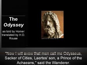 The Odyssey as told by Homer translated by