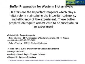 Buffer Preparation for Western Blot analysis Buffers are