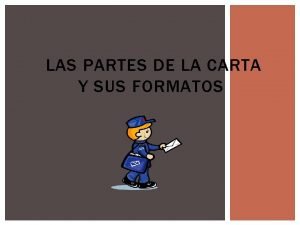 La carta y sus partes
