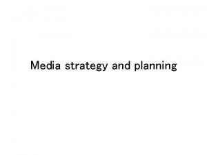 What is media planning process