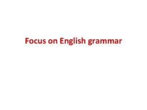Grammar focus verb to be