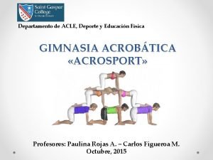 Departamento de ACLE Deporte y Educacin Fsica GIMNASIA