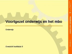 Onderwijs Overzicht hoofdstuk 9 Handboek voor leraren Voortgezet