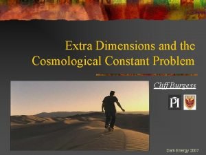 Extra Dimensions and the Cosmological Constant Problem Cliff