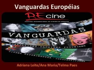 Vanguardas Europias Adriana LeiteAna MariaTelma Paes O Vocbulo