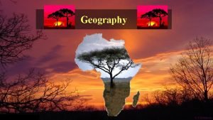 Savanna geography Savanna geography