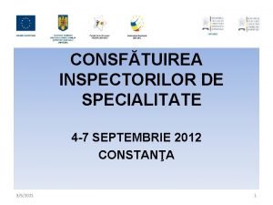 CONSFTUIREA INSPECTORILOR DE SPECIALITATE 4 7 SEPTEMBRIE 2012