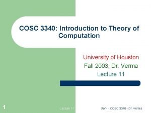 COSC 3340 Introduction to Theory of Computation University