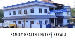 FAMILY HEALTH CENTRES KERALA Caters to a population