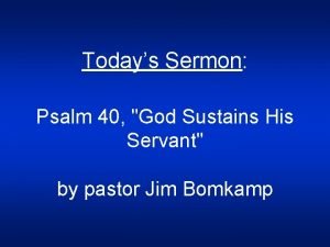 Psalm 40 sermon