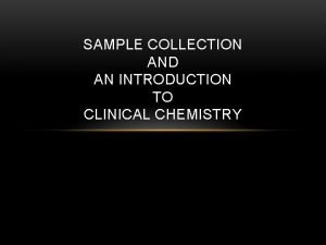 Introduction to clinical laboratory Introduction to clinical laboratory