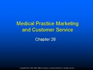 Medical practice marketing and customer service