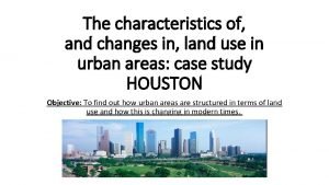 Characteristics of land use in urban areas