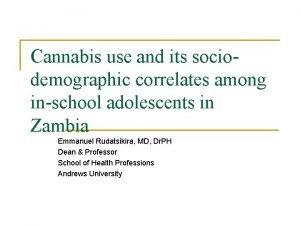 Cannabis use and its sociodemographic correlates among inschool