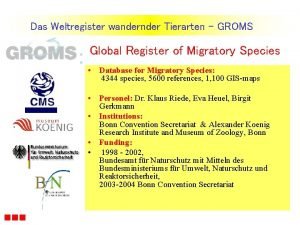 Das Weltregister wander Tierarten GROMS Global Register of