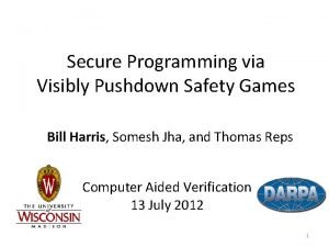 Secure Programming via Visibly Pushdown Safety Games Bill