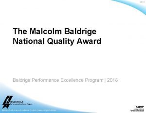 2018 The Malcolm Baldrige National Quality Award Baldrige