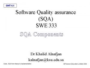 OHT 4 1 Software Quality assurance SQA SWE
