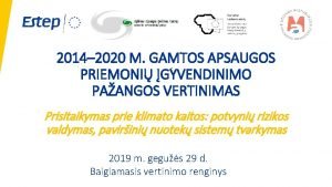 2014 2020 M GAMTOS APSAUGOS PRIEMONI GYVENDINIMO PAANGOS