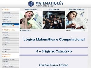 Ensino Superior Lgica Matemtica e Computacional 4 Siligismo