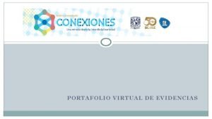 PORTAFOLIO VIRTUAL DE EVIDENCIAS Centro Escolar del Tepeyac