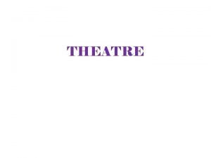 Process of staging a play