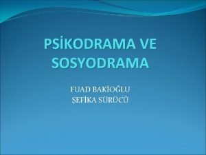 Sosyodrama nedir Sosyodrama nedir