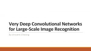 Deep convolutional networks