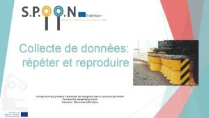 Collecte de donnes rpter et reproduire Partage de