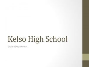 Kelso High School English Department To Kill a