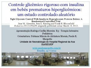 Controle glicmico rigoroso com insulina em bebs prematuros