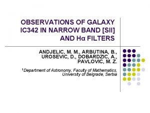 OBSERVATIONS OF GALAXY IC 342 IN NARROW BAND