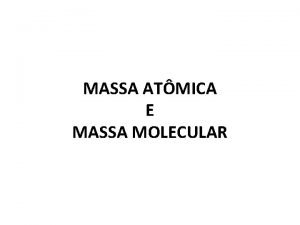 Massa atomica e massa molecular