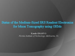 Status of the MediumSized SRS Readout Electronics for