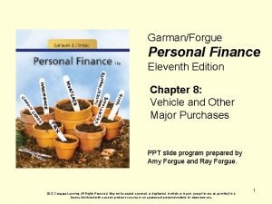 GarmanForgue Personal Finance Eleventh Edition Chapter 8 Vehicle