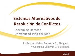 Sistemas Alternativos de Resolucin de Conflictos Escuela de