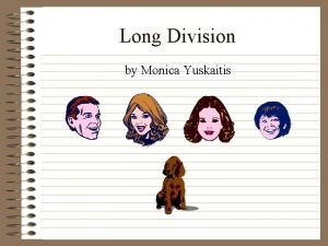 Long division family