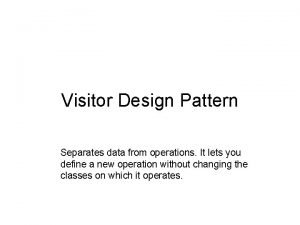 Visitor design pattern