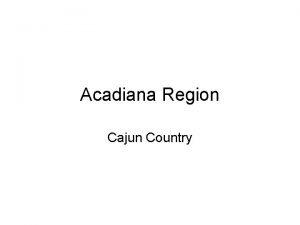 Acadiana Region Cajun Country Major Waterways Red River