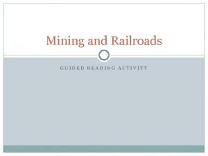 Guided reading activity lesson 2 the railroads