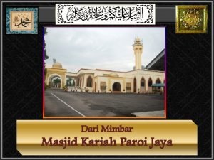 Dari Mimbar Masjid Kariah Paroi Jaya JUMAAT 25