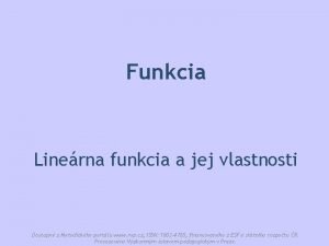 Lineárne funkcie príklady Lineárne funkcie príklady