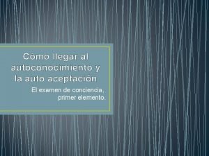 Cmo llegar al autoconocimiento y la auto aceptacin