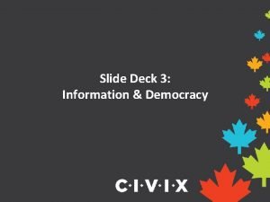 Slide Deck 3 Information Democracy Online Platforms The