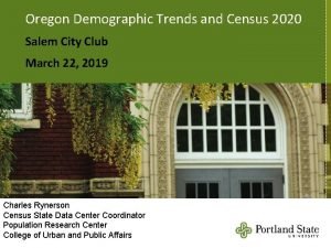 Oregon Demographic Trends and Census 2020 Salem City
