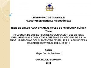 UNIVERSIDAD DE GUAYAQUIL FACULTAD DE CIENCIAS PSICOLGICAS TESIS