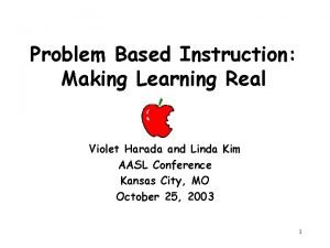 Problem Based Instruction Making Learning Real Violet Harada