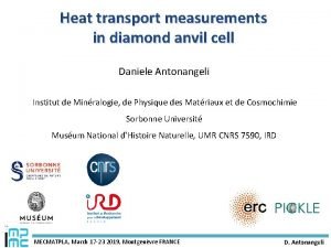 Heat transport measurements in diamond anvil cell Daniele