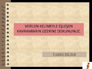 VERLEN KELMEYLE ELEEN KAVRAMl ARIN ZERNE DOKUNUNUZ TARH